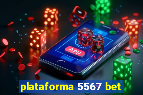 plataforma 5567 bet